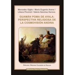 Guamán Poma de Ayala: Perspectiva religiosa de la cosmovisión andina