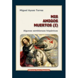 Mis amigos muertos (I)