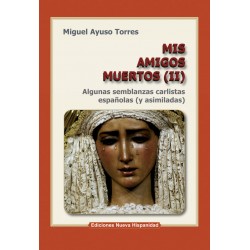 Mis amigos muertos (II)